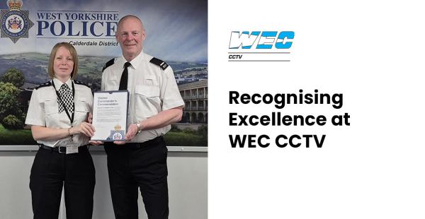 Recognising Excellence at WEC CCTV