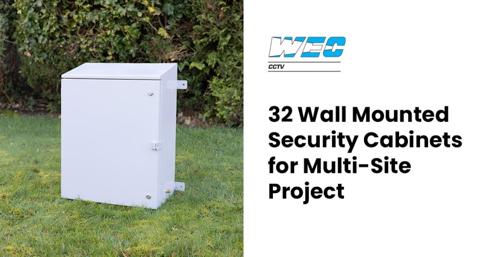 32 Wall Mounted Security Cabinets Delivered for Multi-Site UK Project